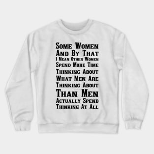 Do Men Actually Think Crewneck Sweatshirt